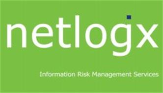NETLOGX INFORMATION RISK MANAGEMENT SERVICES