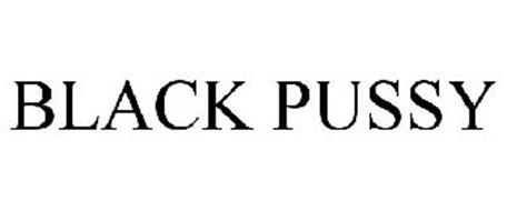 BLACK PUSSY