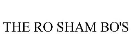 THE RO SHAM BO'S