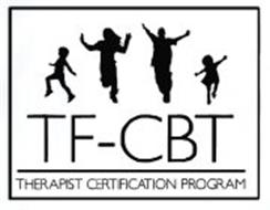 TF-CBT THERAPIST CERTIFICATION PROGRAM