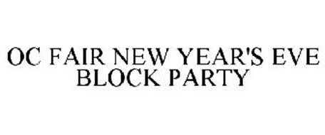 OC FAIR NEW YEAR'S EVE BLOCK PARTY