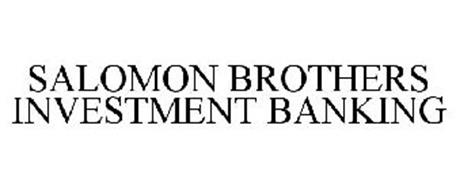 SALOMON BROTHERS INVESTMENT BANKING