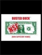 BUSTED BUCK NSF (NON SUFFICIENT FUNDS) ONE DOLLAR 1 THE UNITED STATES OF AMERICA WASHINGTON, D.C. ONE 12