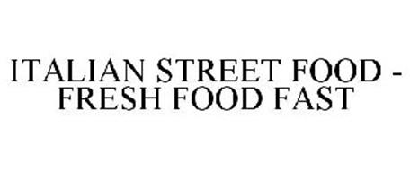 ITALIAN STREET FOOD - FRESH FOOD FAST