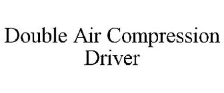 DOUBLE AIR COMPRESSION DRIVER