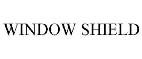 WINDOW SHIELD