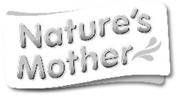 NATURE'S MOTHER
