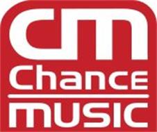 CM CHANCE MUSIC