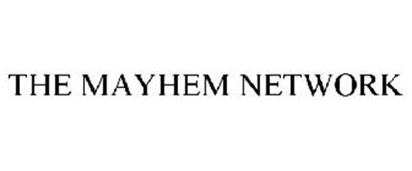 THE MAYHEM NETWORK