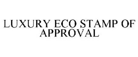 LUXURY ECO STAMP OF APPROVAL