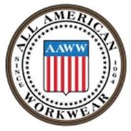 ALL AMERICAN WORKWEAR SINCE 1964 AAWW