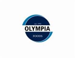 OLYMPIA FOODS EST. 1972