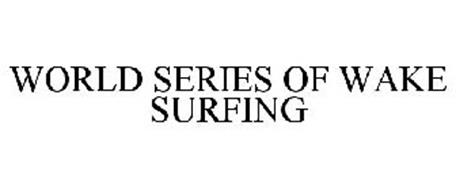WORLD SERIES OF WAKE SURFING