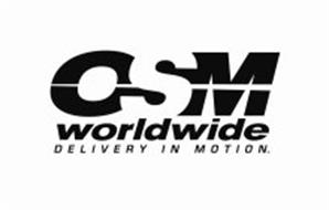 OSM WORLDWIDE DELIVERY IN MOTION.
