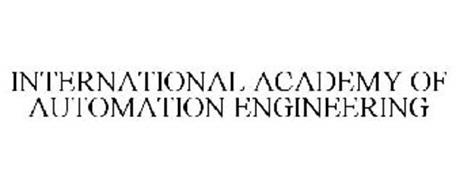 INTERNATIONAL ACADEMY OF AUTOMATION ENGINEERING