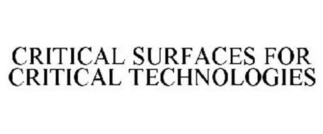 CRITICAL SURFACES FOR CRITICAL TECHNOLOGIES