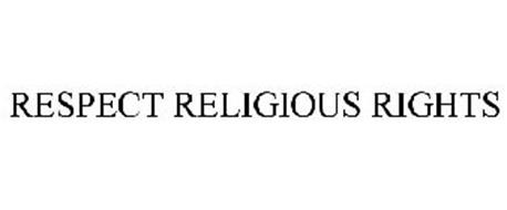 RESPECT RELIGIOUS RIGHTS