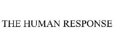 THE HUMAN RESPONSE