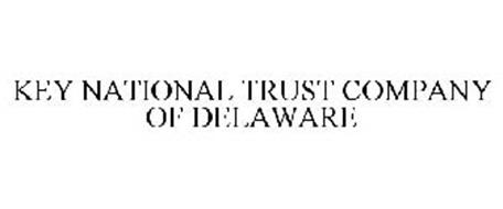 KEY NATIONAL TRUST COMPANY OF DELAWARE