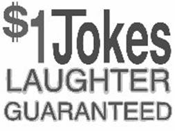 $1 JOKES LAUGHTER GUARANTEED