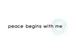 PEACE BEGINS WITH ME