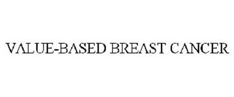 VALUE-BASED BREAST CANCER