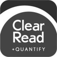 CLEAR READ + QUANTIFY