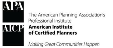APA AICP THE AMERICAN PLANNING ASSOCIATION'S PROFESSIONAL INSTITUTE AMERICAN INSTITUTE OF CERTIFIED PLANNERS MAKING GREAT COMMUNITIES HAPPEN