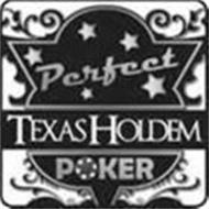 PERFECT TEXAS HOLDEM POKER