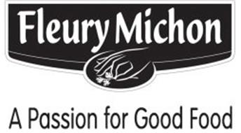 FLEURY MICHON A PASSION FOR GOOD FOOD