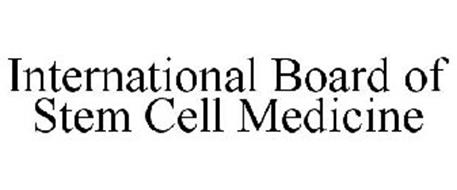 INTERNATIONAL BOARD OF STEM CELL MEDICINE