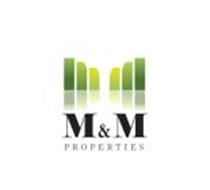 M M&M PROPERTIES