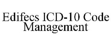 EDIFECS ICD-10 CODE MANAGEMENT