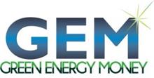 GEM GREEN ENERGY MONEY
