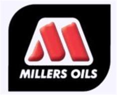 M MILLERS OILS