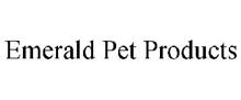 EMERALD PET PRODUCTS