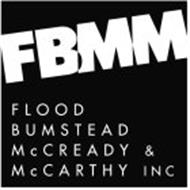 FBMM FLOOD BUMSTEAD MCCREADY & MCCARTHY INC