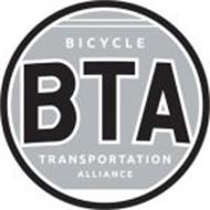 BTA BICYCLE TRANSPORTATION ALLIANCE