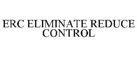 ERC ELIMINATE REDUCE CONTROL