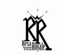 RR RESA ROYALE INTERNATIONAL BY DESIGN