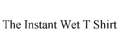 THE INSTANT WET T SHIRT