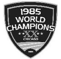 1985 WORLD CHAMPIONS XX CHICAGO