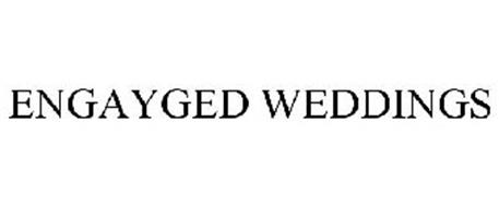 ENGAYGED WEDDINGS