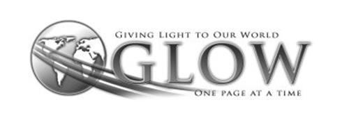 GLOW GIVING LIGHT TO OUR WORLD ONE PAGE AT A TIME