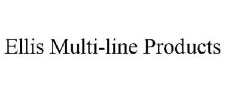 ELLIS MULTI-LINE PRODUCTS