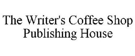 THE WRITER'S COFFEE SHOP PUBLISHING HOUSE