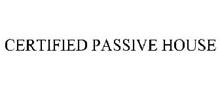 CERTIFIED PASSIVE HOUSE