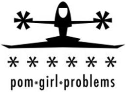 POM GIRL PROBLEMS