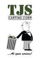 TJS CARTING CORP. ...AT YOUR SERVICE!