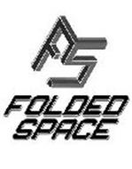FS FOLDED SPACE
